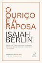 Ouriço e a raposa, O: ensaio sobre concepção histó Tolstói