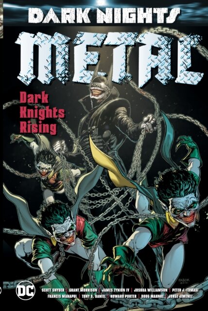Dark Nights: Metal : Dark Knights Rising