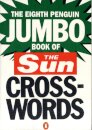 The Eighth Penguin Jumbo Book of The Sun Crosswords