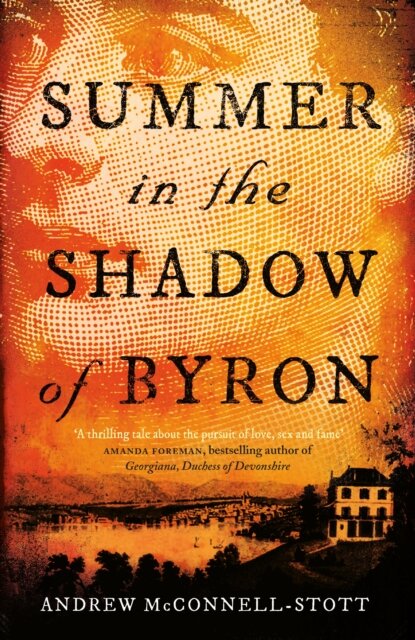 Summer In The Shadow Of Byron