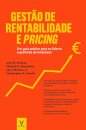 Gestão de Rentabilidade e Pricing - Um guia prático para os líderes e gestores de empresas