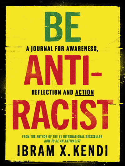 How To Be An Antiracist Journal