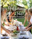 The Gathering Table – Growing Strong Relationships through Food, Faith, and Hospitality