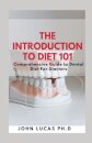 The Introduction to Dental Diet 101