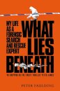 What Lies Beneath