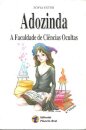 Adozinda - A Faculdade de Ciências Ocultas