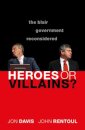 Heroes or Villains?