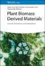 Plant Biomass Derived Materials, 2 Volumes