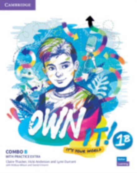 Own it! Level 1 Combo B Student's Book and Workbook with Practice Extra