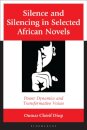 Silence and Silencing in Selected African Novels