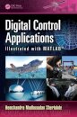 Digital Control Applications Illustrated with MATLAB