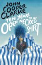 Ten Years in an Open Necked Shirt