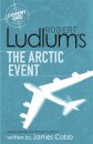 Robert Ludlum's The Arctic Event