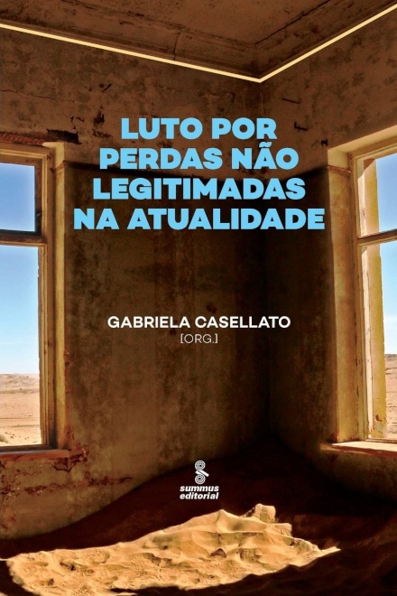 Luto Por Perdas Não Legitimadas Na Atualidade