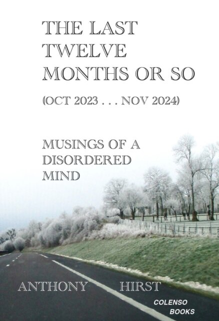 The last twelve months or so (Oct 2023 . . . Nov 2024)
