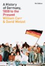 A History of Germany, 1800 to the Present