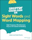 Droppin' Knowledge on Sight Words and Word Mapping