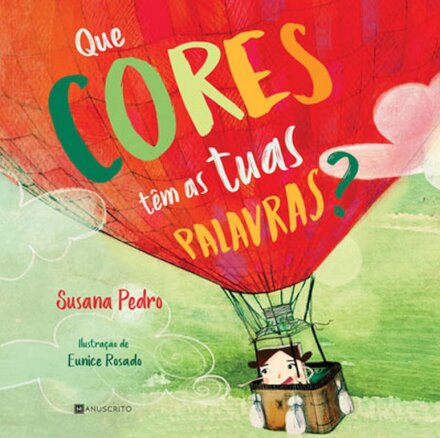 Que Cores Têm As Tuas Palavras?