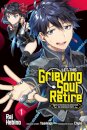 Let This Grieving Soul Retire, Vol. 1 (manga)
