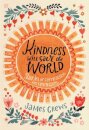 Kindness Will Save the World