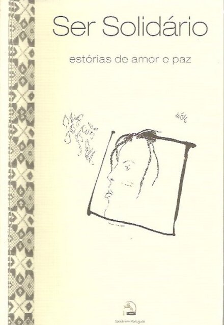Ser Solidário - estórias de amor e paz