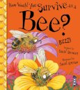 How Would You Survive As A Bee?