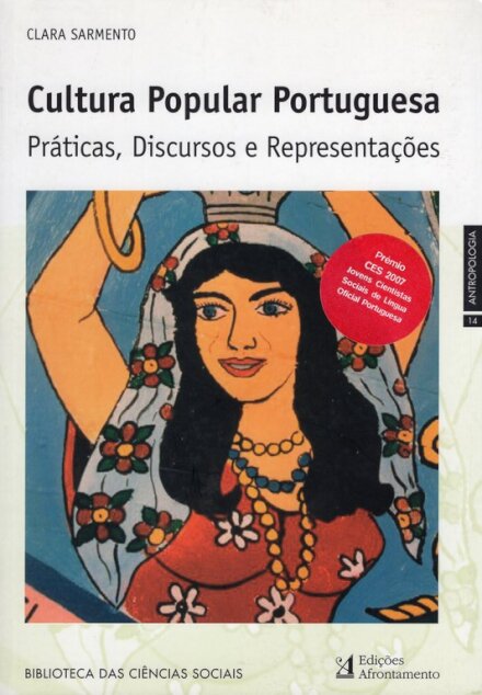 Cultura Popular Portuguesa - Práticas, Discursos e Representações