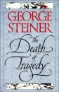 The Death of Tragedy