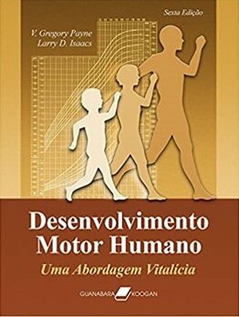 Desenvolvimento Motor Humano Abordagem Vitalícia