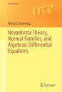 Nevanlinna Theory, Normal Families, and Algebraic Differential Equations