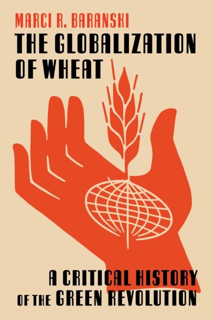 The The Globalization of Wheat