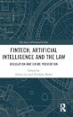 FinTech, Artificial Intelligence and the Law