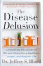 The Disease Delusion