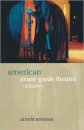 American Avant-Garde Theatre