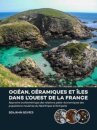 Ocean, ceramiques et iles dans l’ouest de la France