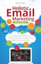 Holistic Email Marketing