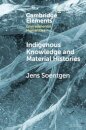 Indigenous Knowledge and Material Histories
