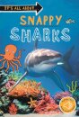 It's all about... Snappy Sharks