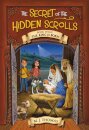 The Secret of the Hidden Scrolls: The King Is Born, Book 7
