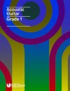 London College of Music Acoustic Guitar Handbook Grade 1 from 2019