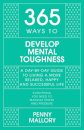 365 Ways To: Develop Mental Toughness