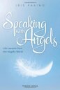 Speaking with Angels