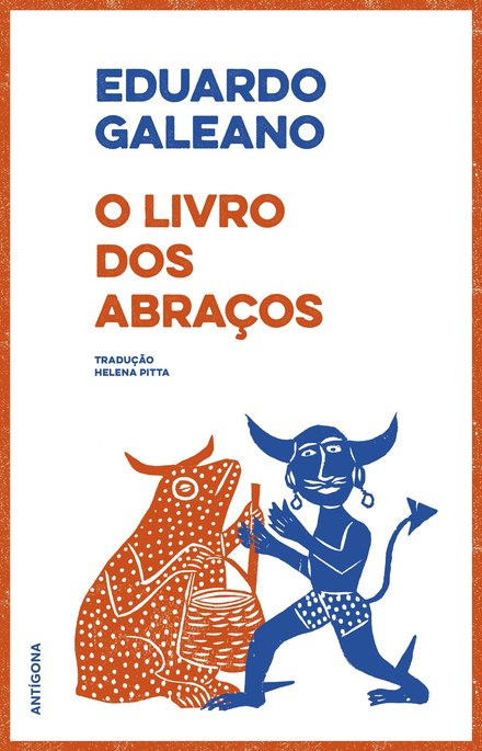 O Livro dos Abraços (2ª edição)