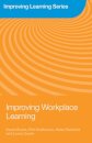 Improving Workplace Learning