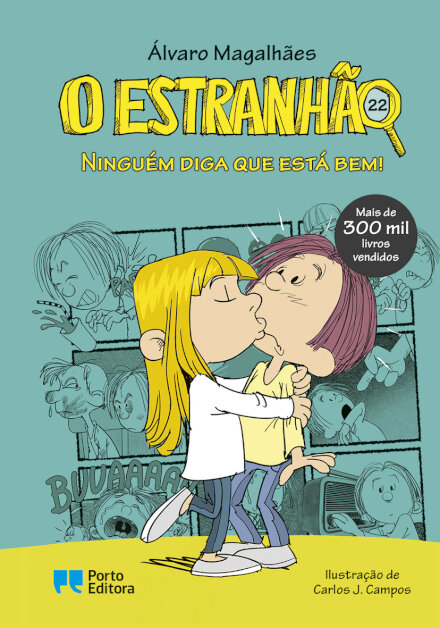 O Estranhão - Ninguém Diga Que Está Bem!