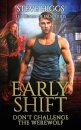 Early Shift