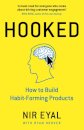 Hooked : How to Build Habit-Forming Products