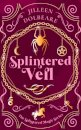 Splintered Veil