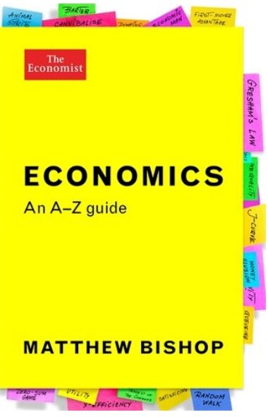 The Economist: Economics: An A-Z Guide