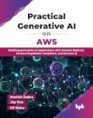 Practical Generative AI on AWS
